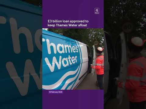 Court approves £3bn loan for Thames Water