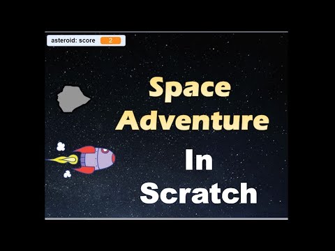 Space Adventure Game in Scratch ~ Scratch Game tutorial – Scratch 3.0