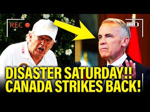 Trump has DISASTER SATURDAY as Canada STRIKES <strong>BACK</strong>!!!