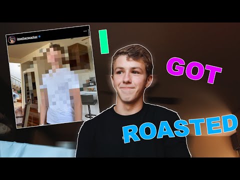 MY FANS ROAST ME!!!