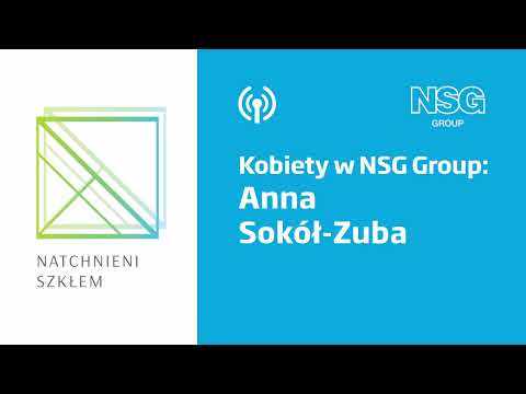 Natchnieni szkłem: Kobiety w NSG Group: Anna Sokół-Zuba