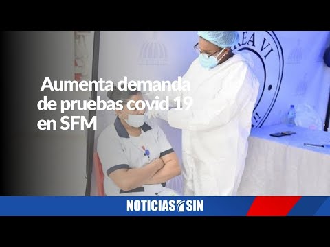 Aumenta demanda de pruebas covid en SFM