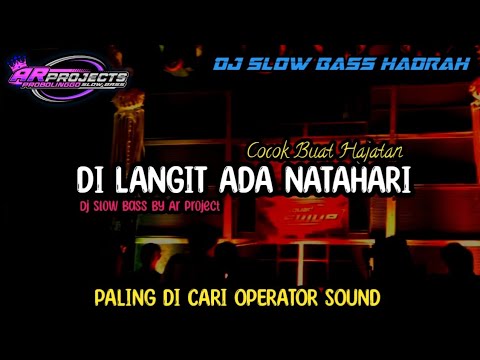 QOSIDAH DI LANGIT ADA MATAHARI DJ SLOW BASS PROBOLINGGO