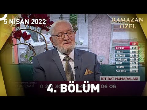 Necmettin Nursaçan'la İftar Saati - 5 Nisan 2022