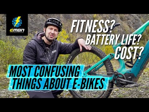 The Most Confusing Things About E Bikes | EMTBs Explained