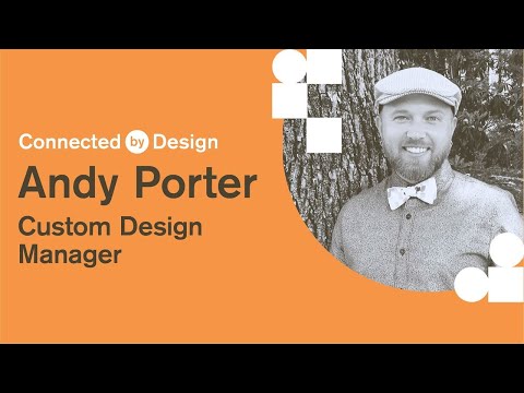 Connected by Design | Andy Porter