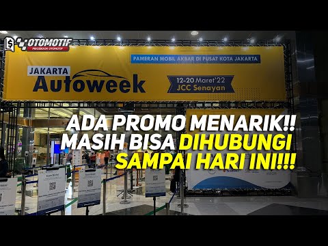 JAKARTA AUTO WEEK 2022 BANYAK PROMONYA!!!!