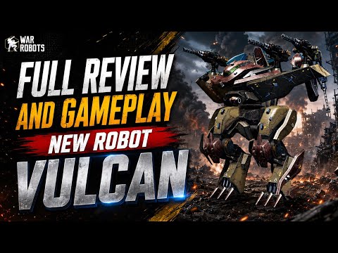 Review and Gameplay New Robot Vulcan | War Robots PvP Multiplayer