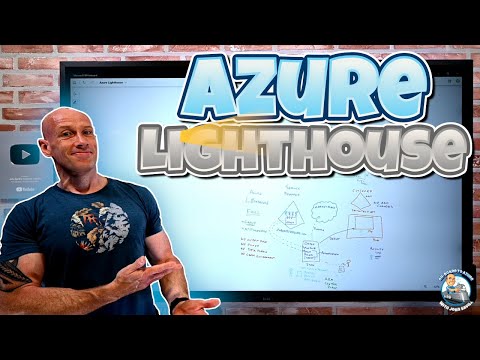 Azure Lighthouse Deep Dive