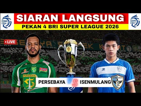 Jadwal Persebaya vs Isenmulang Live BRI Super League Hari Ini Pekan 4 | Persebaya Terbaru Hari Ini 📝