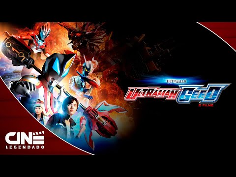 Ultraman Geed - O Filme (2018) - FILME COMPLETO E GRÁTIS - Ficção Científica | Cine Legendado