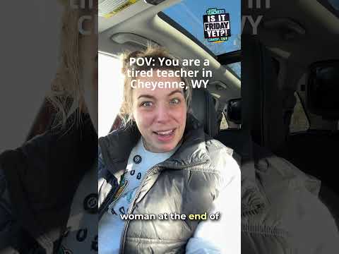 POV You’re a tired teacher in Cheyenne