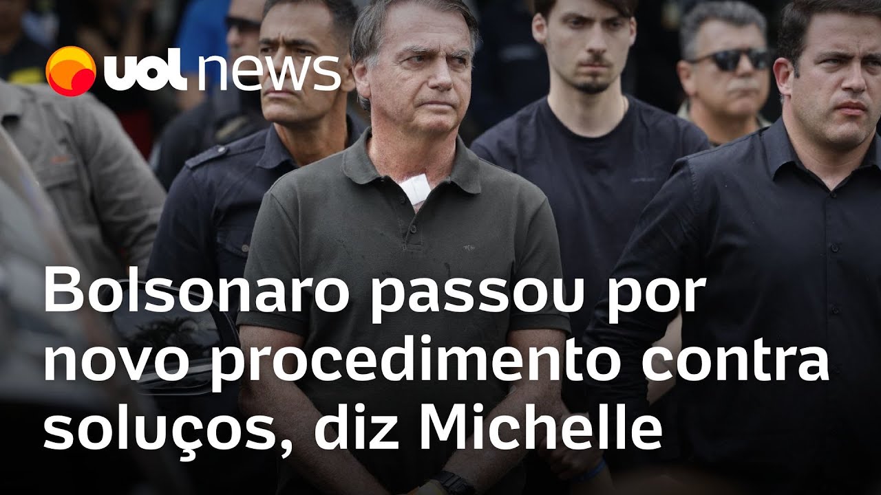 Michelle diz que Bolsonaro passou por novo procedimento para tratar soluços
