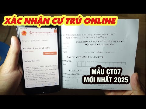 CÁCH XIN XÁC NHẬN THÔNG TIN VỀ CƯ TRÚ - CT07 ONLINE 2025