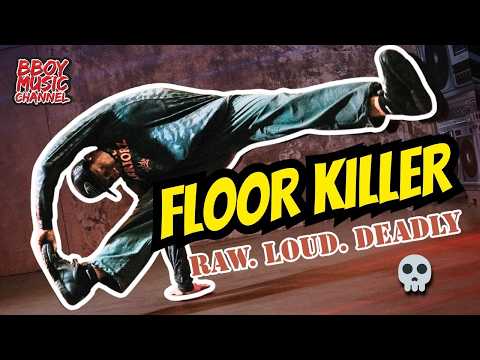 FLOOR KILLER 🔥 Cypher Energy Loaded – Bboy Music Mixtape Training