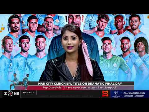 Man City clinch English Premier League Title on dramatic final day! Simon and the Zone reacts | Zone