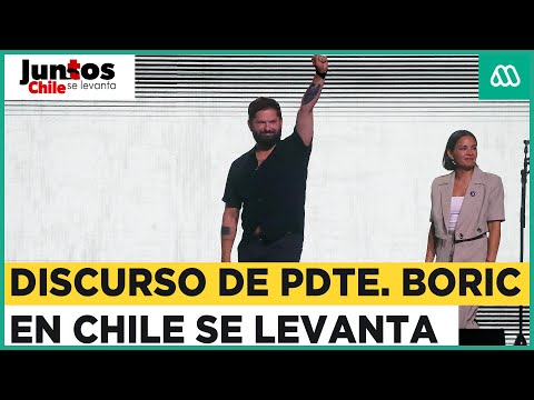“Lo hacemos juntos”: Discurso de Presidente Boric en Juntos Chile se Levanta