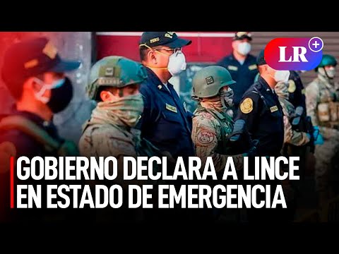 ESTADO DE EMERGENCIA en CERCADO DE LIMA y LINCE regirá desde este miércoles 11DE OCTUBRE | #LR