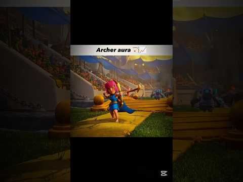 Archer aura 🏹📈 #clashroyale #viral #edit #mobile gaming