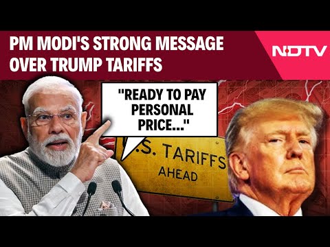 India Reply To Trump | PM Modi's Strong Message Over Trump Tariffs: "Ready To Pay Personal Price"