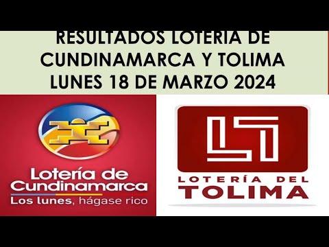 RESULTADO PREMIO MAYOR LOTERIA DE CUNDINAMARCA Y TOLIMA HOY LUNES 18 DE MARZO 2024 #loteriasdehoy