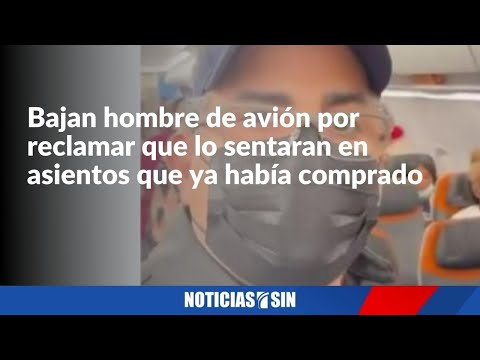 Bajan hombre de avión por reclamar asientos que había pagado