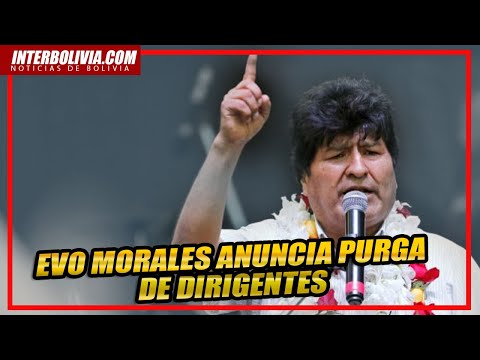? Morales anuncia freno al antievismo y purga de dirigentes que cuestionaron el “dedazo”