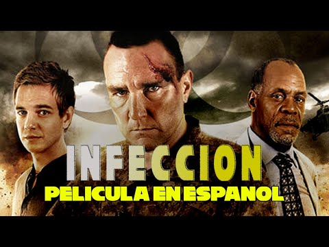 Infeccion - Peliculas De Accion - Ver Peliculas En Español Latino