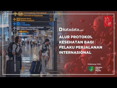 Alur Protokol Kesehatan Pelaku Perjalanan Internasional | Katadata Indonesia