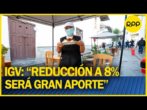 Blanca Chavez: “Reducción a 8% IGV Ayudará al turismo y a restaurantes que estaban por cerrar”