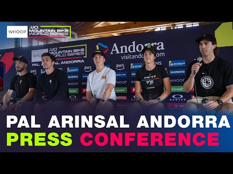 Pal Arinsal – Andorra PRESS CONFERENCE I UCI XCO, XCC & DHI World Cup