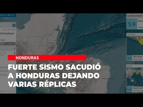 Fuerte sismo sacudió a Honduras dejando varias réplicas