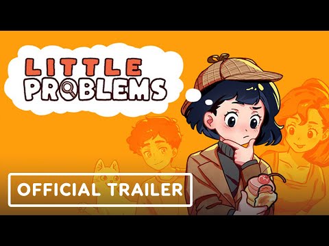 Little Problems: A Cozy Detective Game - Official Release Date Announcement Trailer Little Problems: A Cozy Detective Game - Official Release Date Announcement Trailer