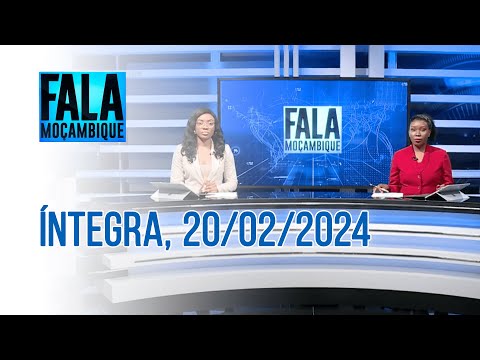 Assista na íntegra o Fala Moçambique | 20/02/2024