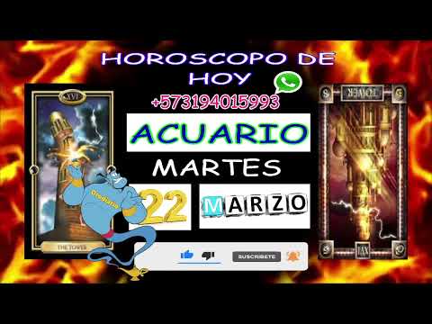 Horóscopo Diario - Acuario - 22 de Marzo de 2022  Numeros para hoy 0382    ACUARIO HOY