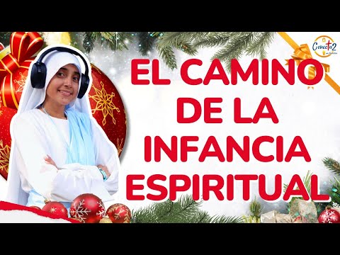 Conectados en Familia: ´´El camino de la infancia espiritual´´