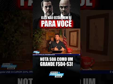 NOTA DEIXA CLARO QUE ELES NÃO ESTÃO NEM AÍ PRA VOCÊ!!!