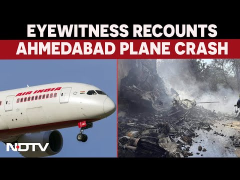 Ahmedabad Plane Crash | Eyewitness Recount Air India Ahmedabad-London Plane Crash
