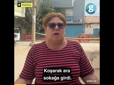 Manisa'daki okul saldırısının görgü tanığı: 'Ne oluyor ablam dedim'