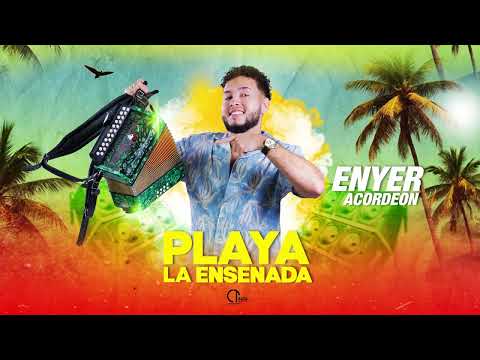 Enyer Acordeon - Playa La Ensenada En Vivo (Recordando Los Viejos Tiempos)