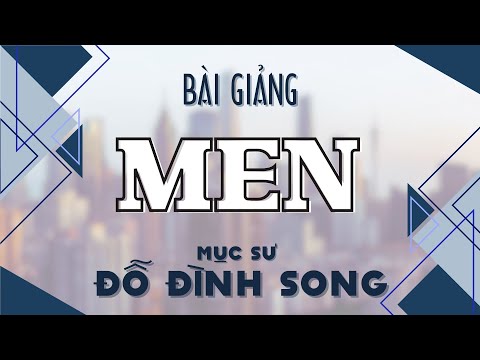 Bài giảng: MEN - Mục sư Đỗ Đình Song