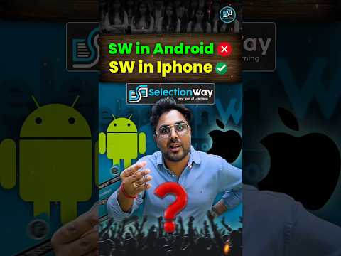 SelectionWay in Android ❌ Selectionway in Iphone ✅ Gagan Pratap Sir 😎 #ssc #selectionway #iphone