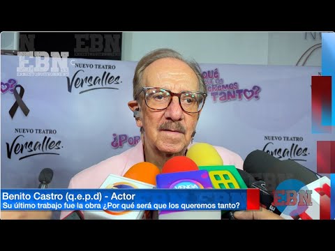 Fallece Benito Castro, reconocido comediante, a los 77 años