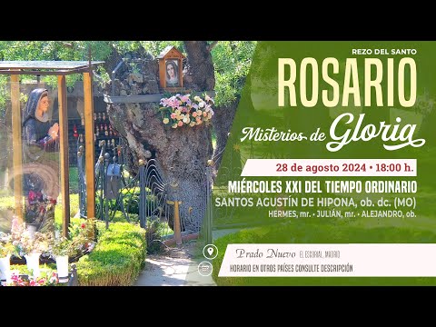 SANTO ROSARIO de hoy Miércoles (Misterios Gloriosos) en DIRECTO desde PRADO NUEVO a las 18:00 h.