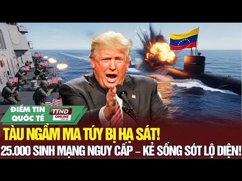 Thế Giới Rúng Động: Trump Không Tha – Tàu Ngầm Ma Túy Bị Hạ Sát, 25.000 Sinh Mạng Nguy Cấp!
