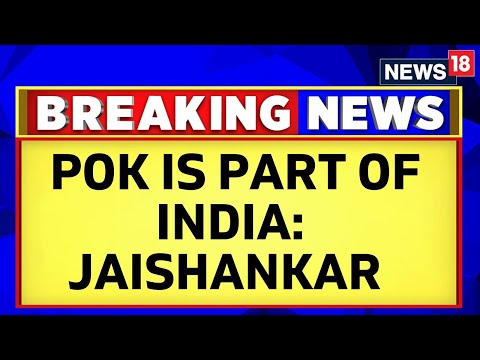 EAM Jaishankar On POK LIVE | EAM Jaishankar's Big Statement On Azad Kashmir | News18 | N18L