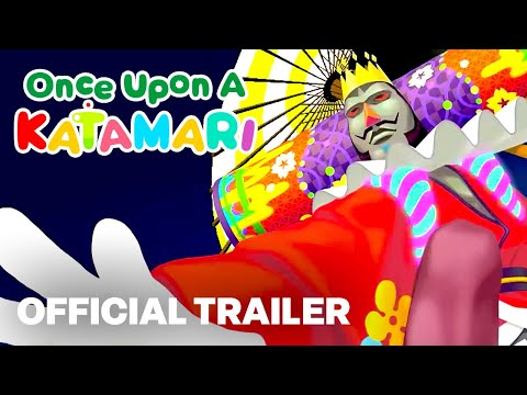 Once Upon A KATAMARI - Official Announcement Trailer