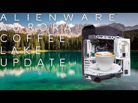 Alienware Aurora Coffee Lake Update | AWD