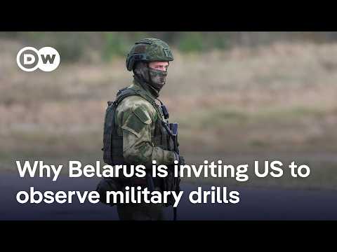 Belarus invites US to observe military drills with Russia under Kyiv's nose | DW News