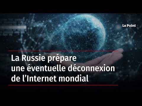 La Russie prépare une éventuelle déconnexion de l’Internet mondial